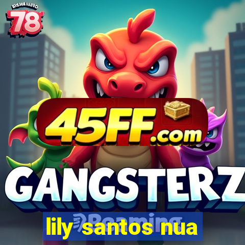 lily santos nua